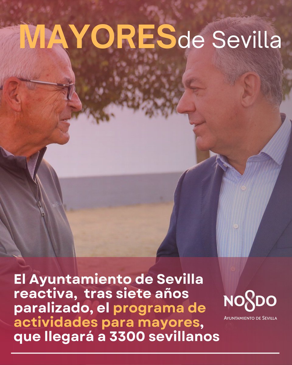 Reactivamos, tras siete años paralizado, el programa de actividades para mayores👴🧓, que llegará a 3300 sevillanos.

🗓️El plazo está abierto hasta el 10 de octubre.

➡️Más info en: sevilla.org/servicios/serv…