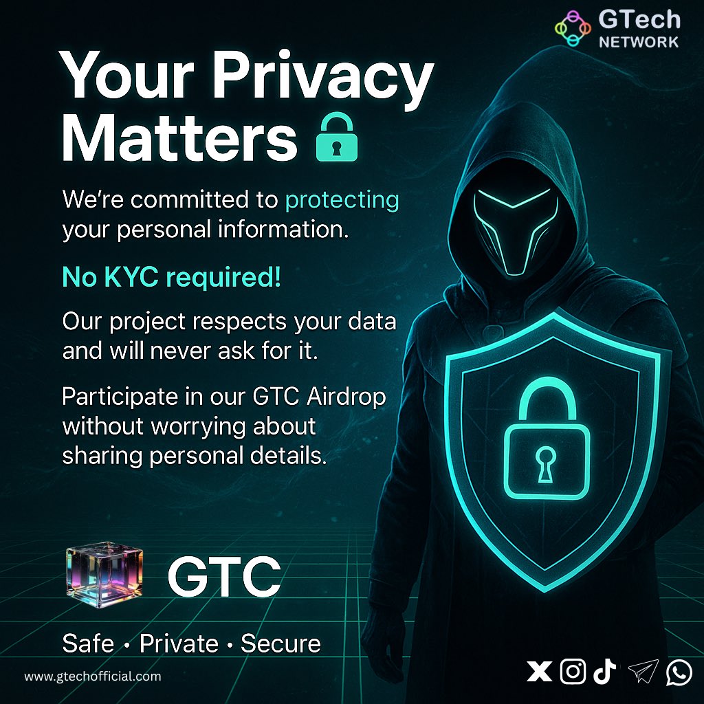 gtechnetwork's tweet image. GTECH NETWORK UPDATE! 🔒
Your Privacy Matters! 🌟 We're committed to protecting your personal information. No KYC required! 🙅♂️ Our project respects your data and will never ask for it. Participate in our GTC airdrop without worrying about sharing personal details.
#gtc…