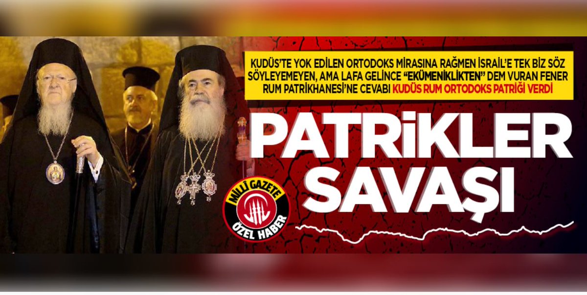 👏 Kudüs’te yok edilen Ortodoks mirasına rağmen İsrail’e tek biz söz söyleyemeyen, ama lafa gelince “ekümeniklikten” dem vuran Fener Rum Kilisesi’ne cevabı Kudüs Ortodoks Patriği verdi.

🎯 Theophilos’un, İstanbul ziyaretinde Fener Rum Kilisesi’ne gitmemesi Ortodoks Kilisesi
