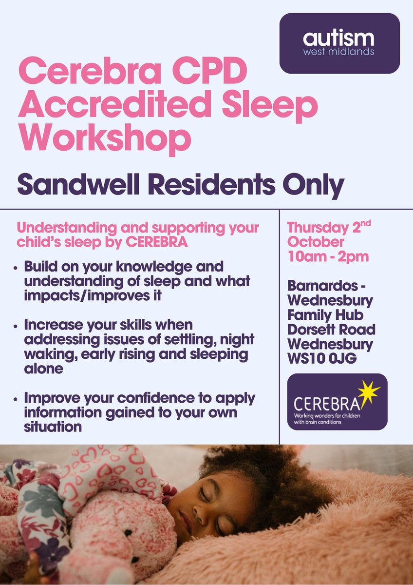😴 Struggling with your child’s sleep? Join our free CPD accredited workshop with Cerebra for Sandwell residents.

📅 Thurs 2 Oct, 10am–2pm
📍 Wednesbury Family Hub
Learn strategies &amp; build confidence 💙

👉 Book: tinyurl.com/vjujnuye

#SleepSupport #Sandwell