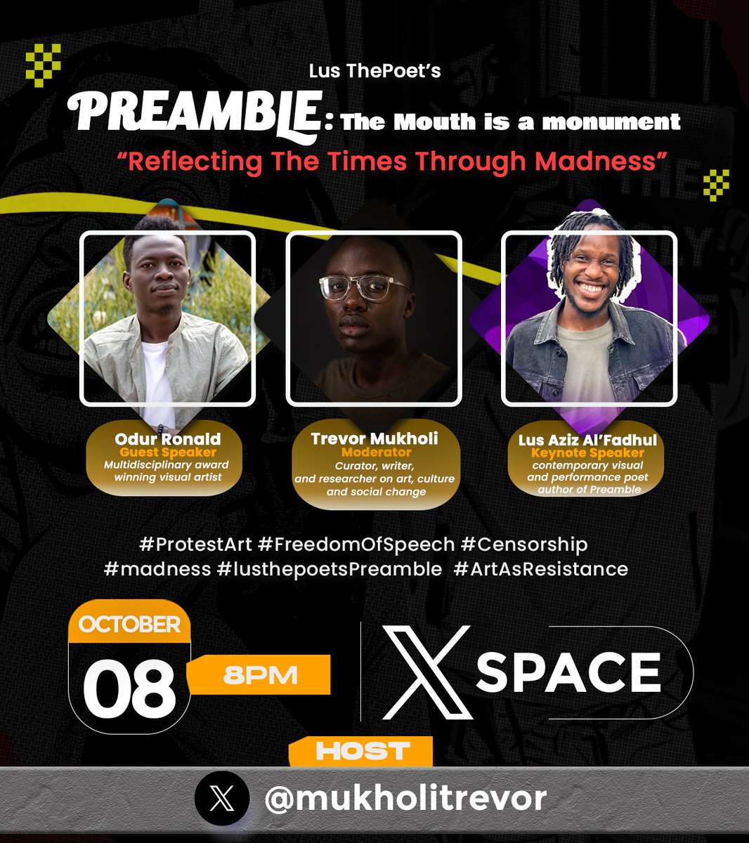 mukholitrevor's tweet photo. Will be in a space on the 8th of October with @thatpoetlus  / @LusAziz and @odurart on his Lus' performance piece and poetry "preamble" discussing this and protest art, the space link will be shared soon to add to your calendar. https://t.co/jgX5IwpLWu