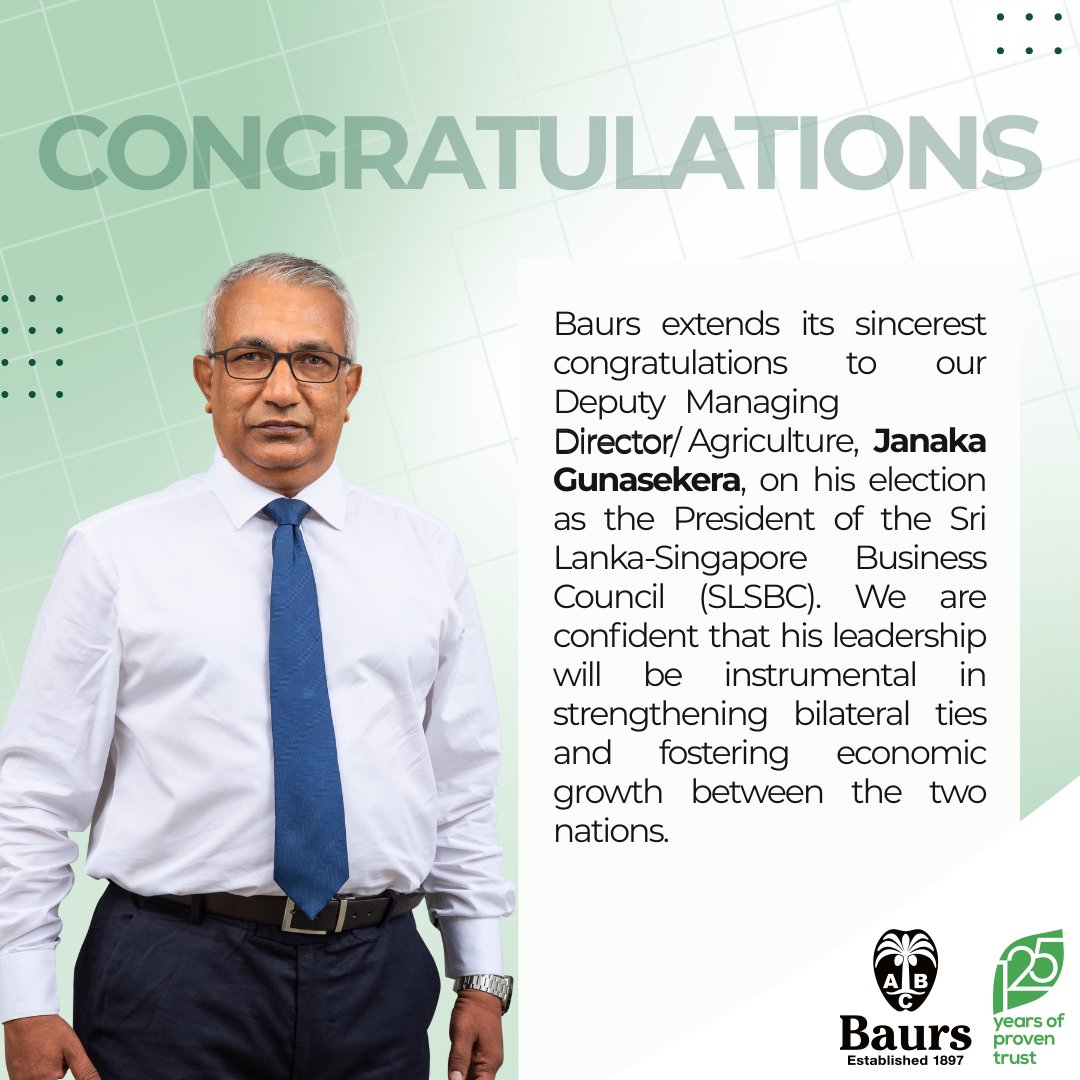 Our Deputy Managing Director, Janaka Gunasekera, has been elected President of the SLSBC. Congratulations!

#Baurs #SLSBC #BusinessCouncil #President #Leadership
