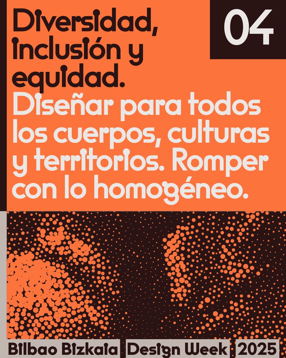 Bilbao Bizkaia Design Week 2025
De la emergencia la regeneración

Clave 4 - Diversidad, inclusión y equidad
El diseño regenerativo celebra lo diverso y abre espacio a la pluralidad. Diseñar también es un acto de justicia.

Save the Date: 20-28 NOV #BBDW25