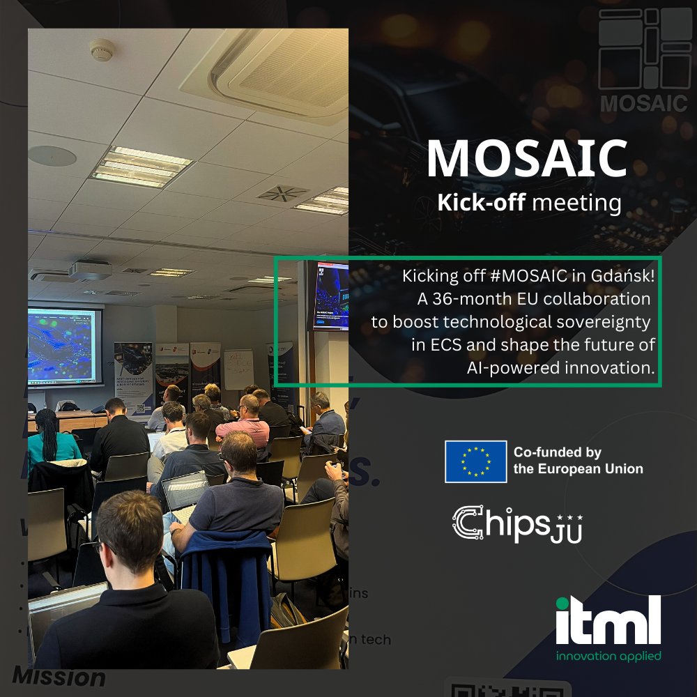 ITMLGR's tweet image. 🚀 Exciting start in Gdańsk! The #MOSAIC project brings together 45 EU partners to boost sovereignty in Electronic Components &amp;amp; Systems, aligned with the #EUChipsAct. ITML will drive AI adoption with user-centric, human-focused models. #ChipsJU #Innovation
