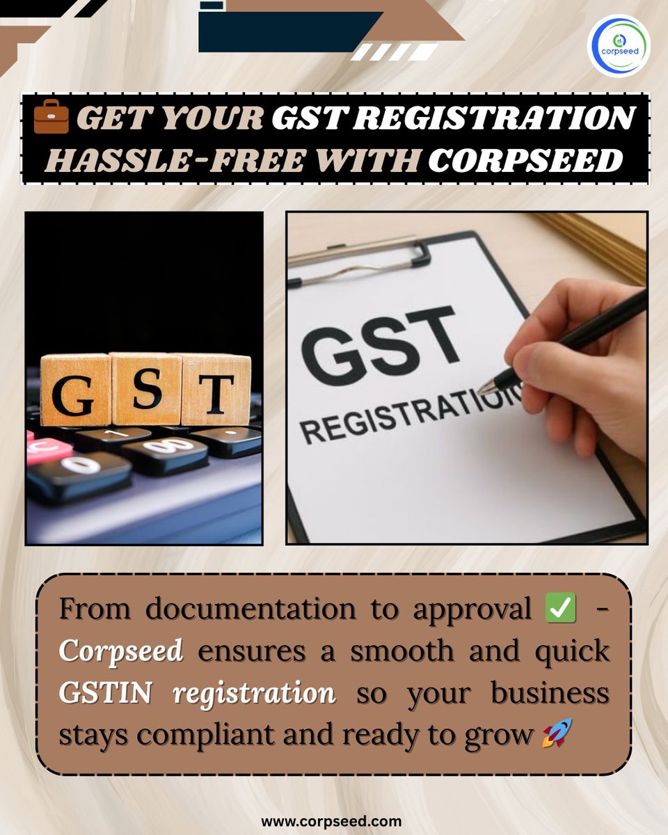 corpseed's tweet image. 🧾 Start your business the right way!
Get GST Registration hassle-free with Corpseed 🚀
✔️ Expert guidance
✔️ Fast process

📌 Stay legal, save tax &amp;amp; grow your business with confidence 💼

🌐 corpseed.com | 📞 +91 7558 640 644
#GSTRegistration #Corpseed #StartupIndia