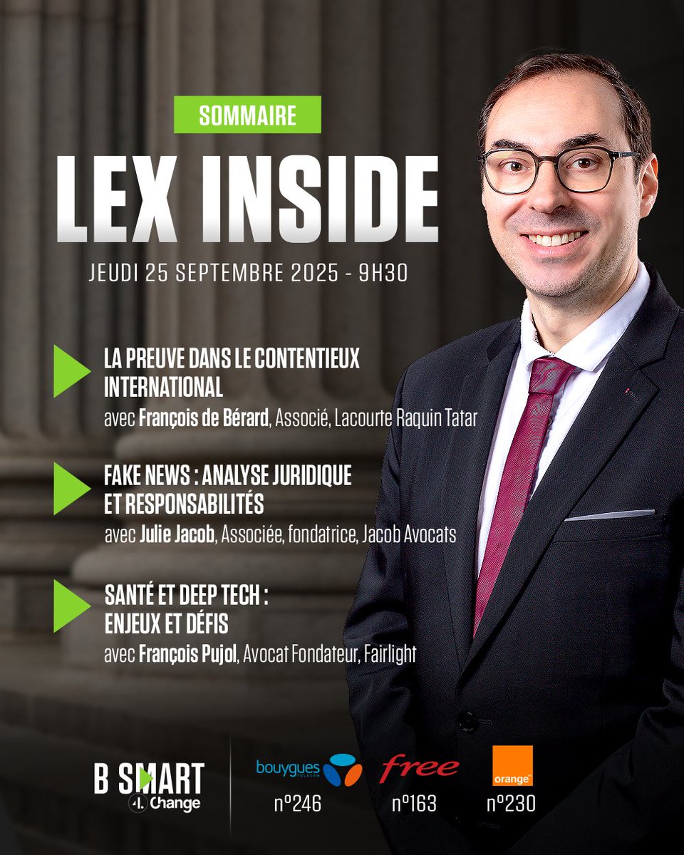 ⚖ Au menu de LEX INSIDE ce jeudi 25 septembre à 9h30 sur <a href="/B_SMART_TV/">B SMART 4Change</a>, avec <a href="/adumourier/">Arnaud Dumourier</a> et ses invités :

𝗟𝗮 𝗽𝗿𝗲𝘂𝘃𝗲 𝗱𝗮𝗻𝘀 𝗹𝗲 𝗰𝗼𝗻𝘁𝗲𝗻𝘁𝗶𝗲𝘂𝘅 𝗶𝗻𝘁𝗲𝗿𝗻𝗮𝘁𝗶𝗼𝗻𝗮𝗹
Invité : François de Bérard, Associé, Lacourte Raquin Tatar

𝗙𝗮𝗸𝗲 𝗻𝗲𝘄𝘀 :