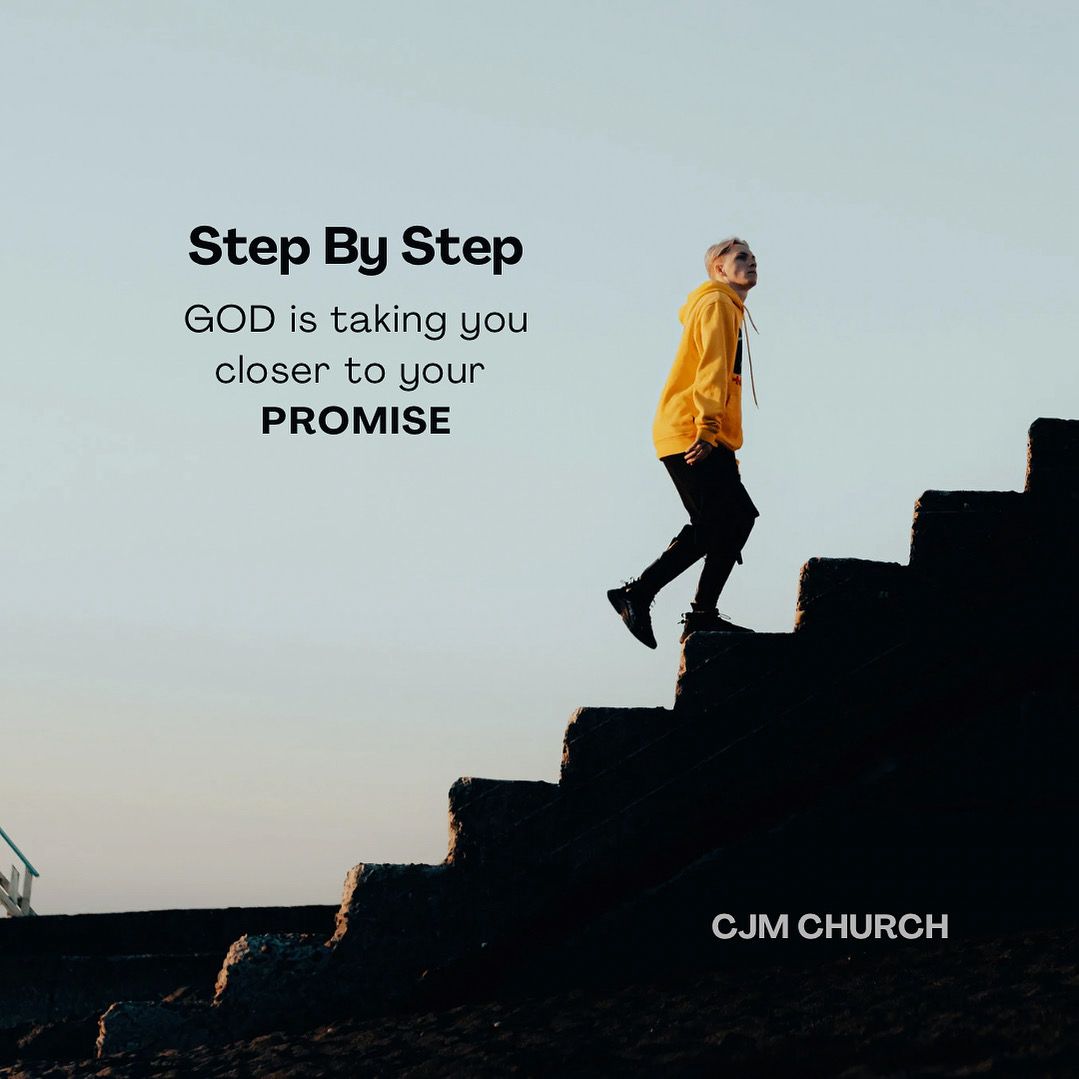 CJM_CHURCH's tweet photo. Step by step, the hand of God propels you forward, strategically positioning you to inherit His promise—trust the journey and embrace each stride with confidence, knowing His plan unfolds with extraordinary wisdom. @CJM_CHURCH https://t.co/rsp87oP40a
