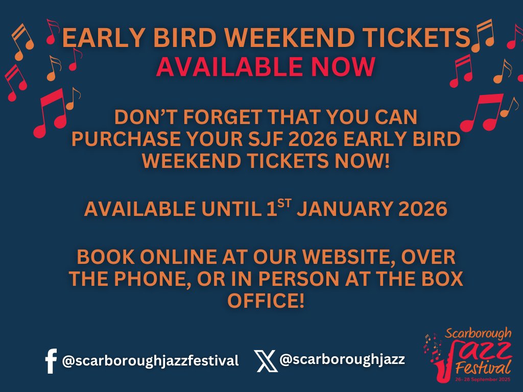 2️⃣0️⃣2️⃣6️⃣

Ahead of this weekend's <a href="/scarboroughjazz/">Scarborough Jazz Festival: 26-28 Septemeber 2025</a>, 𝗲𝗮𝗿𝗹𝘆 𝗯𝗶𝗿𝗱 𝘄𝗲𝗲𝗸𝗲𝗻𝗱 tickets for next years festival are now on sale! 🎷

🐦 Early bird weekend tickets available until 1st January 2026.

📆 25th - 27th September 2026
🎫 tinyurl.com/mw7av4ap or ☎️ 01723 376774