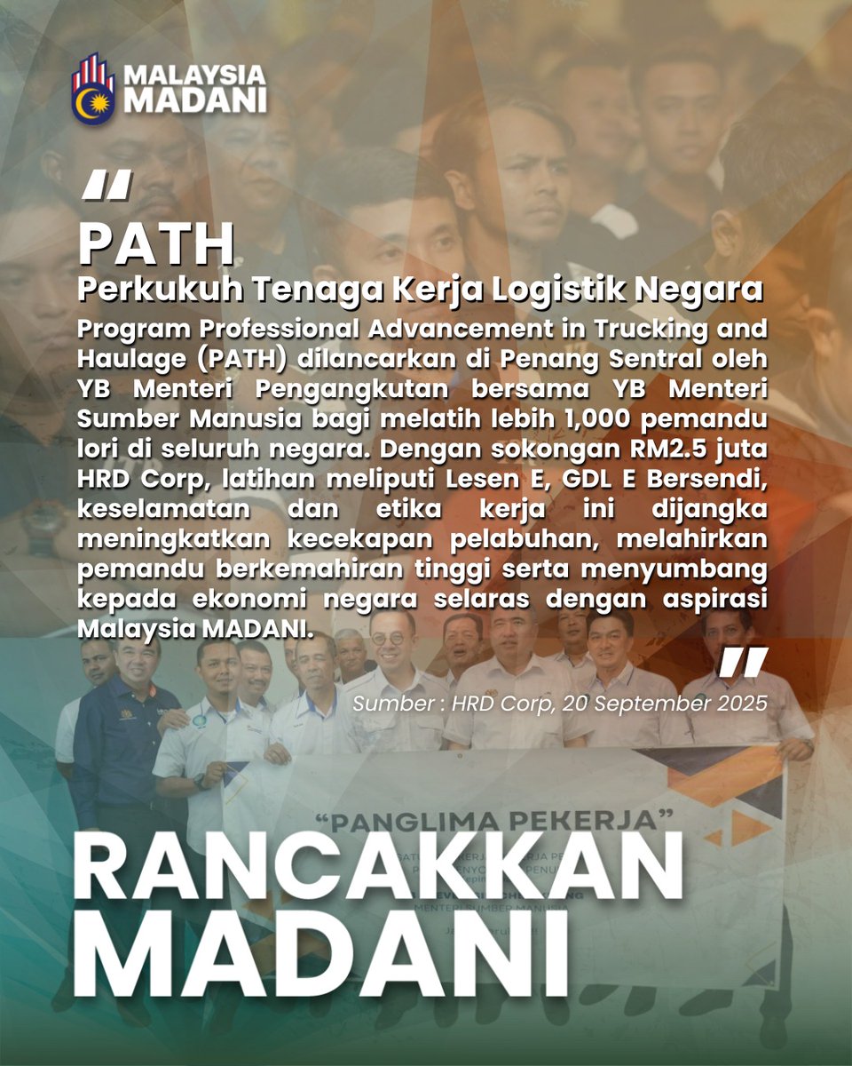 mykesuma's tweet image. 🚛 Program PATH dilancar di Penang Sentral!
Lebih 1,000 pemandu lori bakal dilatih dengan sokongan RM2.5 juta #HRD Corp meliputi Lesen E, GDL, keselamatan &amp;amp; etika kerja. Inisiatif ini tingkatkan kecekapan pelabuhan &amp;amp; lahirkan pemandu berkemahiran tinggi. 
#PATH