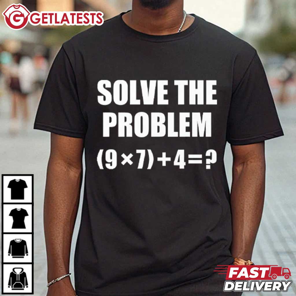 MichelleWa55181's tweet image. Solve The Problem 67 Funny Math Meme T-Shirt #SolveTheProblem # 67 #Meme #Getlatests getlatests.com/product/solve-…