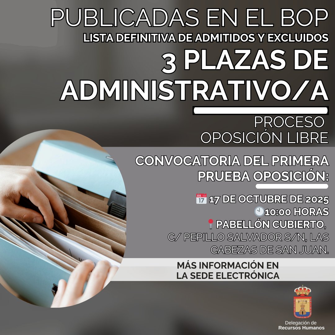 ℹ️ Listas definitivas de admitidos/as y excluidos/as, el nombramiento del tribunal y la convocatoria del primer ejercicio de la oposición de tres plazas de Administrativo/a (Grupo C1, Subescala Administrativa), por el sistema de oposición libre.