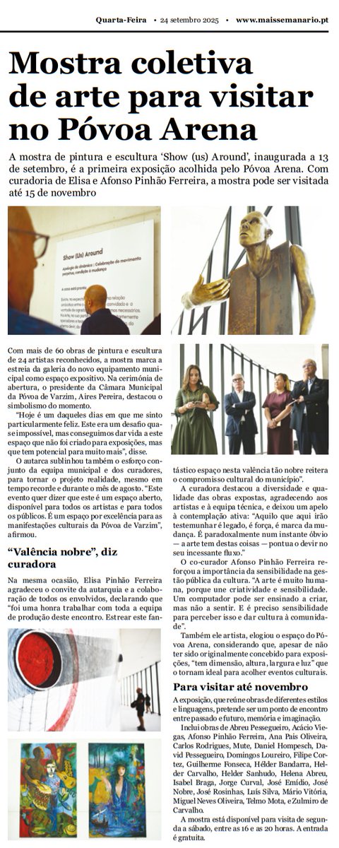 MMargaridaLessa's tweet photo. Notícia publicada hoje sobre a exposição SHOW (US) AROUND, colectiva de pintura e escultura, com a curadoria de Elisa Pinhão Ferreira no Póvoa Arena. Patente ao público até 15 de novembro, de segunda a sábado, das 16:00 às 20:00. Entrada livre. Apareçam. https://t.co/lnBrxP4ZzP