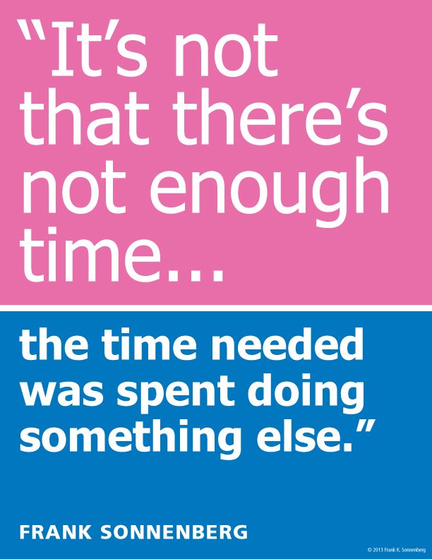 FSonnenberg's tweet image. “Those who waste the most time are usually the first to complain of having too little.” ~ Frank Sonnenberg ➤ bit.ly/2b3yMW1 @FSonnenberg #Waste #Time