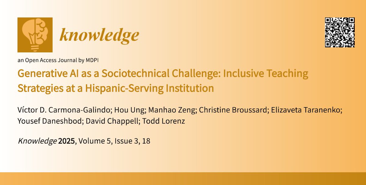 KnowledgeMDPI's tweet image. 🖥️ Generative AI as a Sociotechnical Challenge: Inclusive Teaching Strategies at a Hispanic-Serving Institution
👥 Authors: Carmona-Galindo, Ung, Zeng, et al.
🔗 mdpi.com/2673-9585/5/3/…
#GenerativeAI #InclusiveEducation #HigherEd