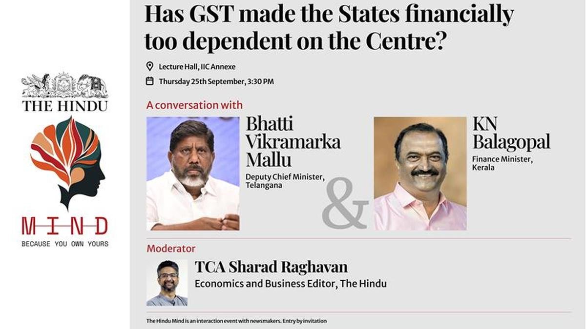 Join Bhatti Vikramarka Mallu, Deputy CM of Telangana, and K.N. Balagopal, Kerala Finance Minister, as they explore whether #GST has made States financially dependent on the Centre. In conversation with <a href="/SharadRaghavan/">TCA Sharad Raghavan</a>, they will discuss the impact of GST 2.0 on state revenues and