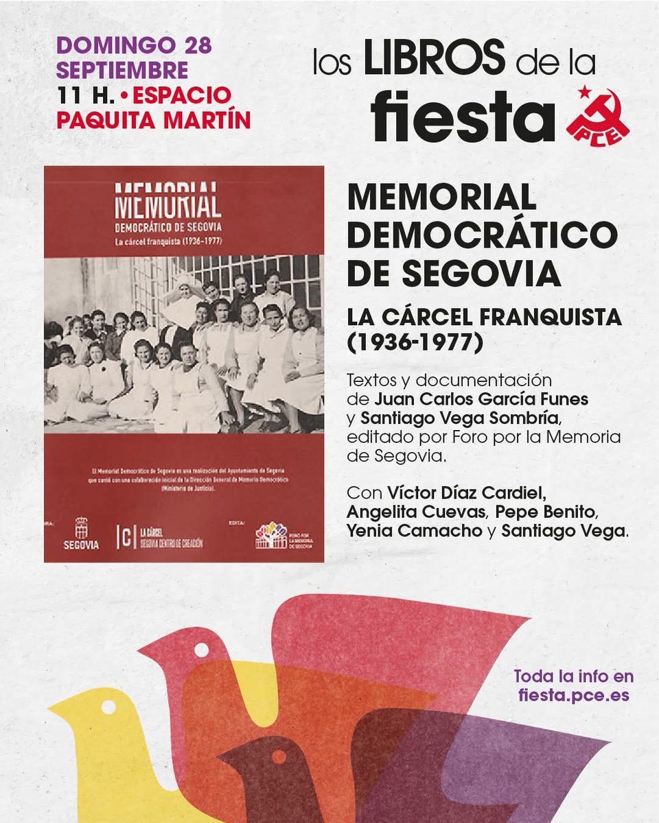 El domingo en <a href="/fiestaPCE/">La Fiesta del PCE</a>  nuestro Camarada Santiago Vega presenta el libro sobre el #MemorialDemocratico de #Segovia, también participarán históricos Camaradas como <a href="/YeniaCamacho/">Yenia Camacho</a> y Víctor Díaz Cardiel

No te pierdas esta presentación sobre la #MemoriaDemocratica