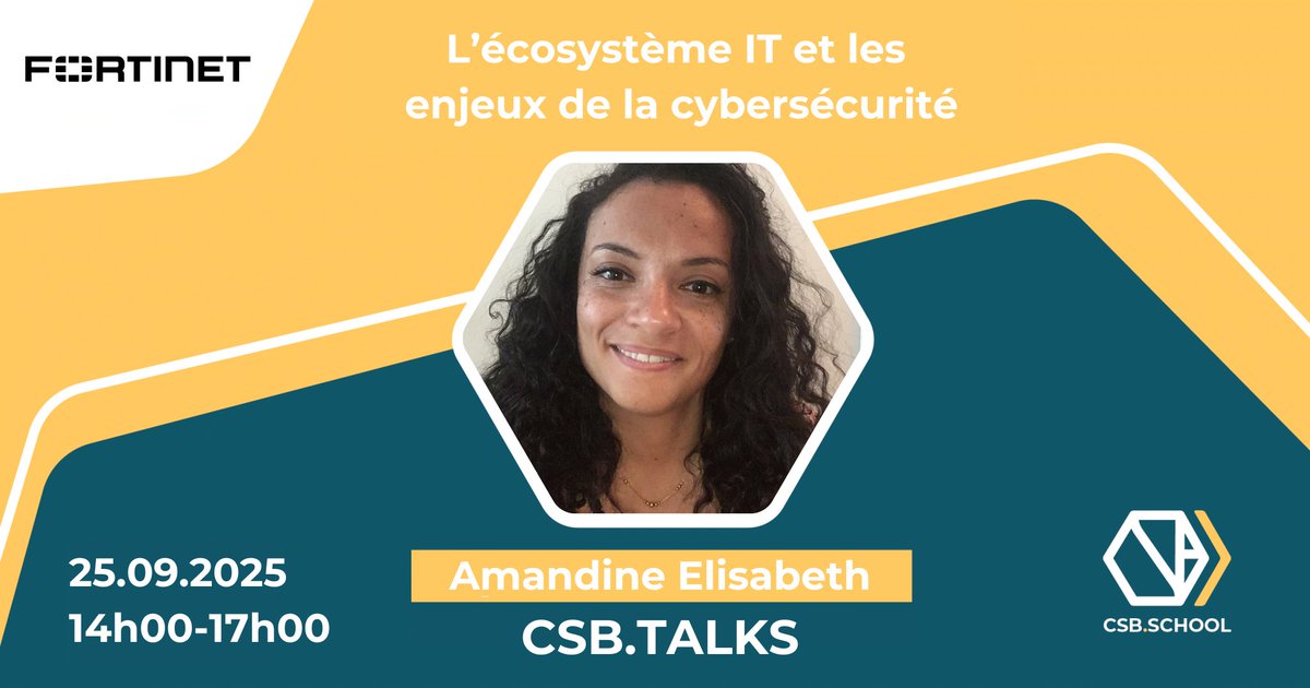 CSB_SCHOOL's tweet image. 🎤 [CSB.TALKS] – L’écosystème IT &amp;amp; les enjeux #Cybersécurité

📅 25 sept. – 14h
📍 Campus Région du numérique
👩‍🎓 Ouvert à tous les étudiants du campus

Avec Amandine Élisabeth, Channel Account Manager chez @Fortinet 

#CSBTalks #Fortinet #EcosystèmeIT