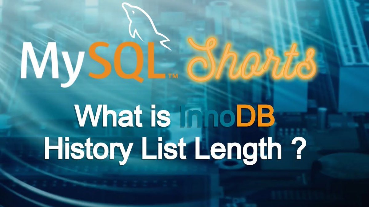lefred's tweet image. #MySQL Shorts series 🐬 📼  dedicated to InnoDB History List Length - 1️⃣ :  𝑊ℎ𝑎𝑡 𝑖𝑠 𝐼𝑛𝑛𝑜𝐷𝐵 𝐻𝑖𝑠𝑡𝑜𝑟𝑦 𝐿𝑖𝑠𝑡 𝐿𝑒𝑛𝑔𝑡ℎ? buff.ly/QPHDHL2 🧵 1/5