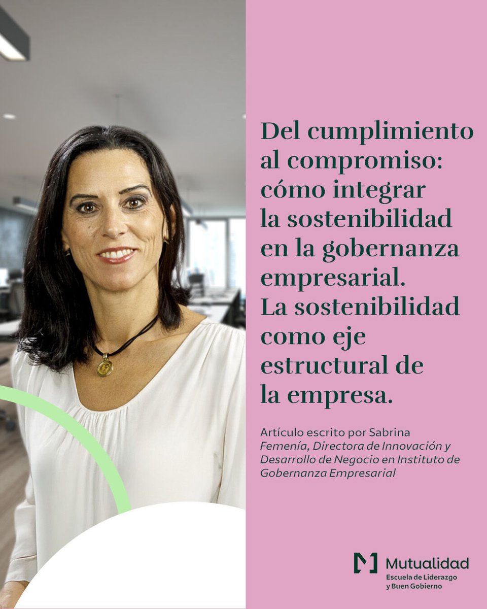 Excelente artículo desde <a href="/LiderGobCorp/">Escuela de Liderazgo y Buen Gobierno</a>, de la mano de ⭐️ Sabrina Femenía, Directora Desarrollo e Innovación #IGE e Instituto de Sostenibilidad Empresarial.

No te lo pierdas 👉escuelaliderazgo.mutualidad.com/articulo/del-c…

<a href="/Mutualidad_es/">Mutualidad</a>