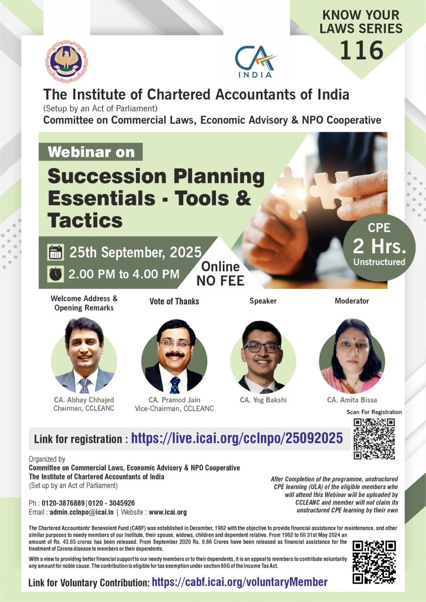 Know Your Laws Series - 116: Webinar on ‘’Succession Planning Essentials - Tools &amp; Tactics" on 25th September from 2:00 PM - 4:00 PM, being organised by Committee on Commercial Laws, Economic Advisory &amp; NPO Cooperative of ICAI.

Registration: live.icai.org/cclnpo/25092025