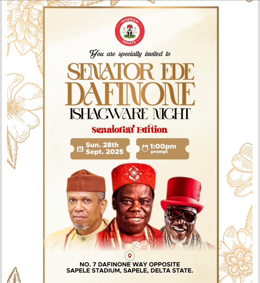 wise14real's tweet photo. Sapele Gears Up for Senator Ede Dafinone's Ishagware Night, Senatorial Edition.

No. 7 Dafinone Way, opposite Sapele Stadium, Delta State.

The event is powered by Gordons De Berlusconi.

It promises to be an unforgettable evening of entertainment, culture, and celebration. https://t.co/4822cVmCOU