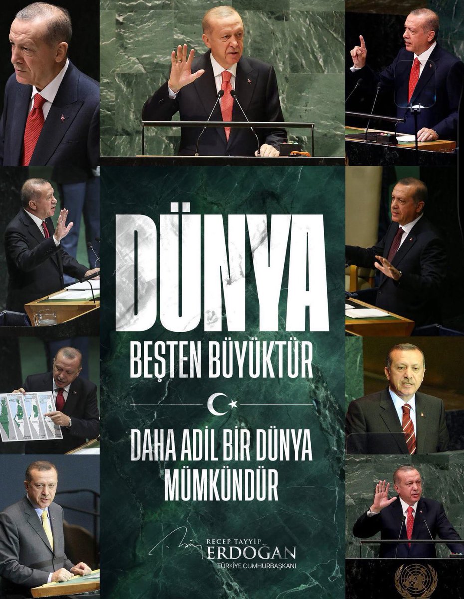 Sayın Cumhurbaşkanımız Recep Tayyip Erdoğan, BM kürsüsünden tüm dünyaya seslendi,mazlumların umudu, barışın sesi oldu.
“Dünya beşten büyüktür”diyerek daha adil, eşit ve özgür bir dünyanın mümkün olduğunu herkese hatırlattı.
<a href="/RTErdogan/">Recep Tayyip Erdoğan</a> <a href="/devlet_beyi/">Devlet Beyi 🇦🇿🇹🇷</a> 
<a href="/HuseyinYayman/">Hüseyin Yayman🇹🇷</a> 🇹🇷🇹🇷🇹🇷