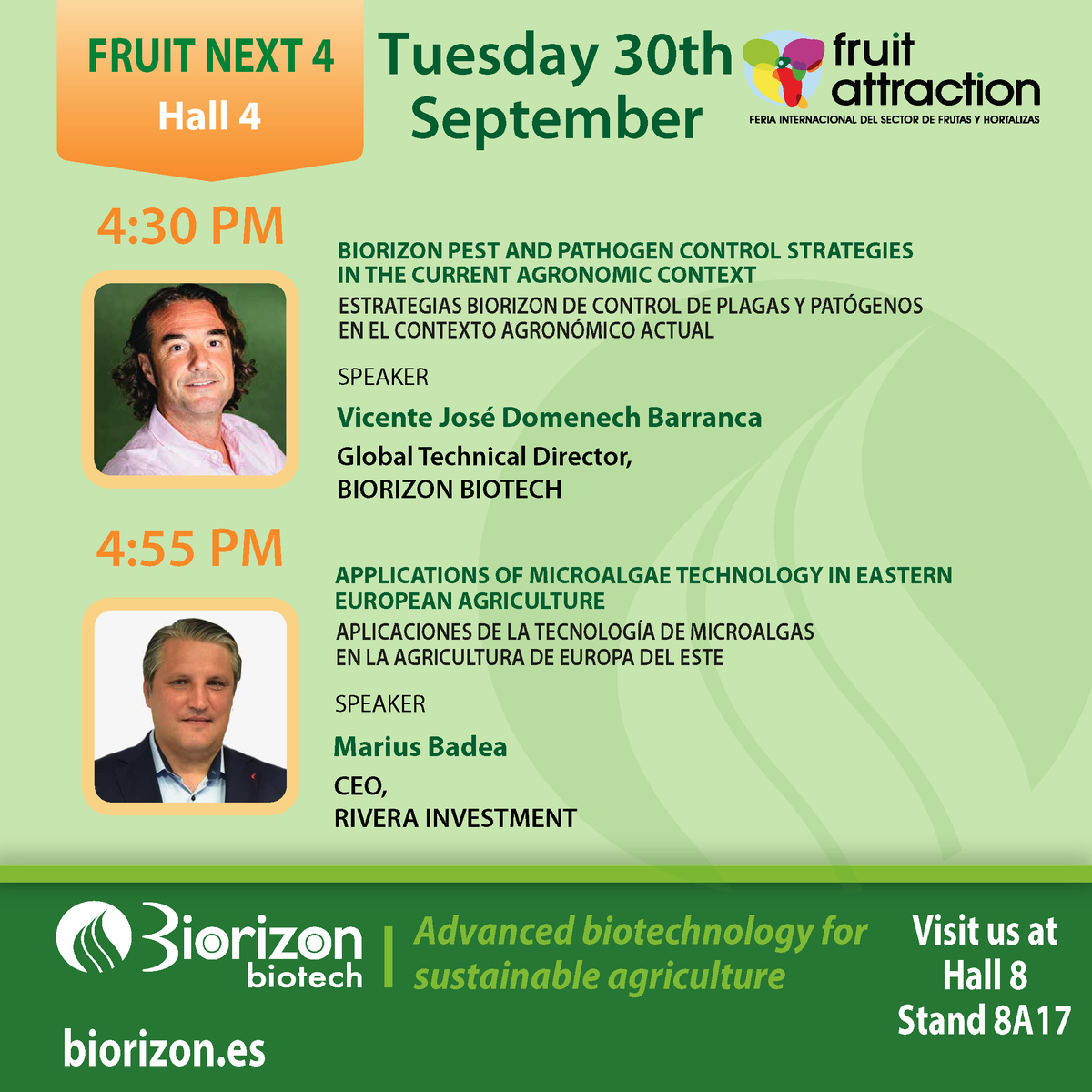 📅 30/09 at #FruitAttraction Discover how science is driving the future of agriculture🌱with two must-see presentations:
📍 FRUIT NEXT 4 – Hall 4
🕝 16:30 h – Vicente J. Domenech (Biorizon)
🕝 16:55 h – Marius Badea (Rivera)
🎯 Hall 8 | Stand 8A17
