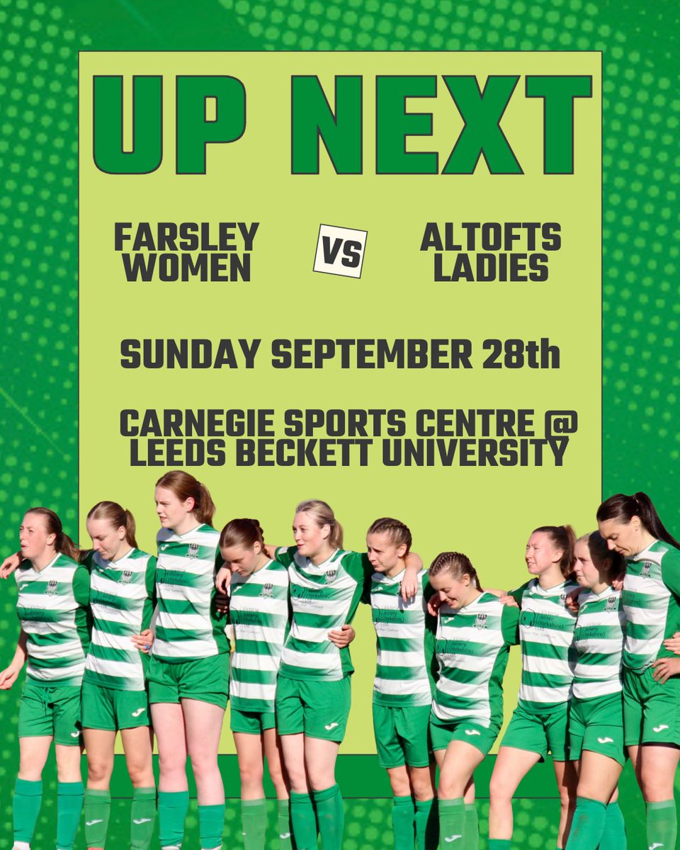 FCFarsleyWomen's tweet photo. Up next for Farsley Women ⚽️

We return to league action as we host @AltoftsLadiesFC at Carnegie Sports Centre @ Leeds Beckett University. 

#farsley #womensfootball #womenssoccer #yorkshirefootball #woso https://t.co/VTGnt5LoQc