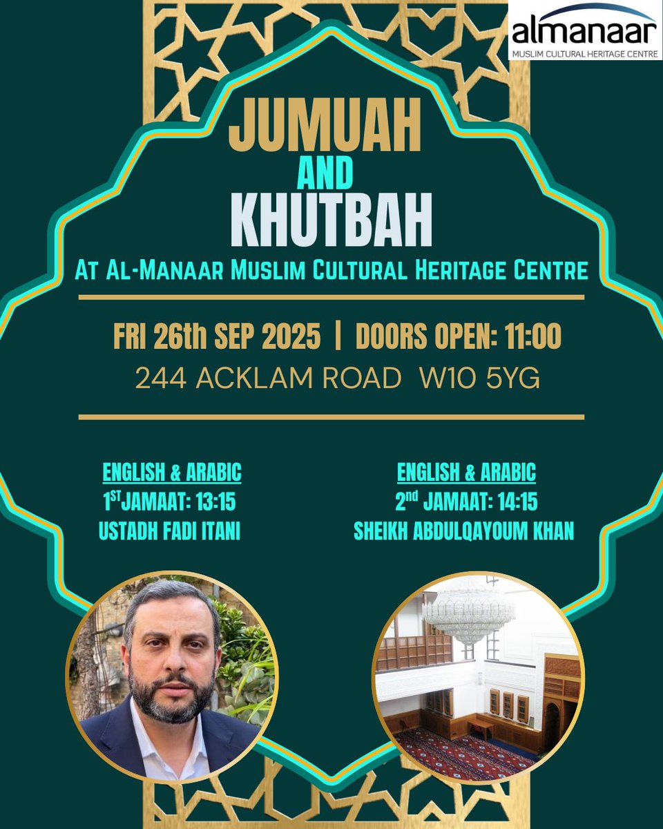 This Friday Jumua'ah Prayer led by:

1st Jamaat - Usthad Fadi Itani
2nd Jamaat - Sheikh Abdulqayoum Khan

1st Jamaat will begin at 13:15
2nd Jamaat will begin at 14:15

The Khutbah will be delivered in both Arabic and English to benefit all of the congregation.