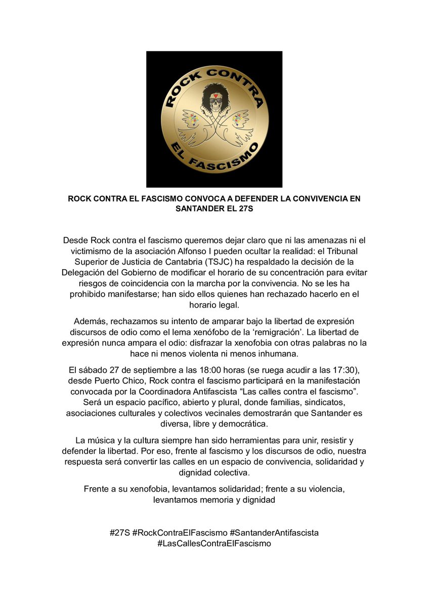 ROCK CONTRA EL FASCISMO CONVOCA A DEFENDER LA CONVIVENCIA EN SANTANDER EL 27S
Desde Rock contra el fascismo queremos dejar claro que ni las amenazas ni el victimismo de la asociación Alfonso I pueden ocultar la realidad.
#27S #RockContraElFascismo #SantanderAntifascista