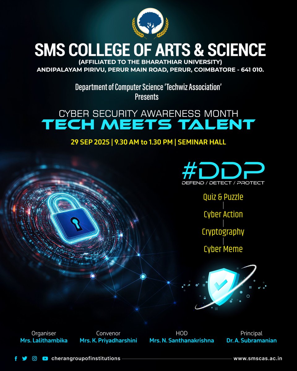 Cherancollege's tweet image. SMS College of Arts &amp;amp; Science – Dept. of Computer Science Association Techwiz presents Tech Meets Talents on Sept 29, 2025 (9:30 AM–1:30 PM) for Cyber Security Awareness Month under theme #DDP with Quiz, Cyber Action, Cryptography &amp;amp; Meme.
#Techwiz #TechMeetsTalents #CyberSecurity