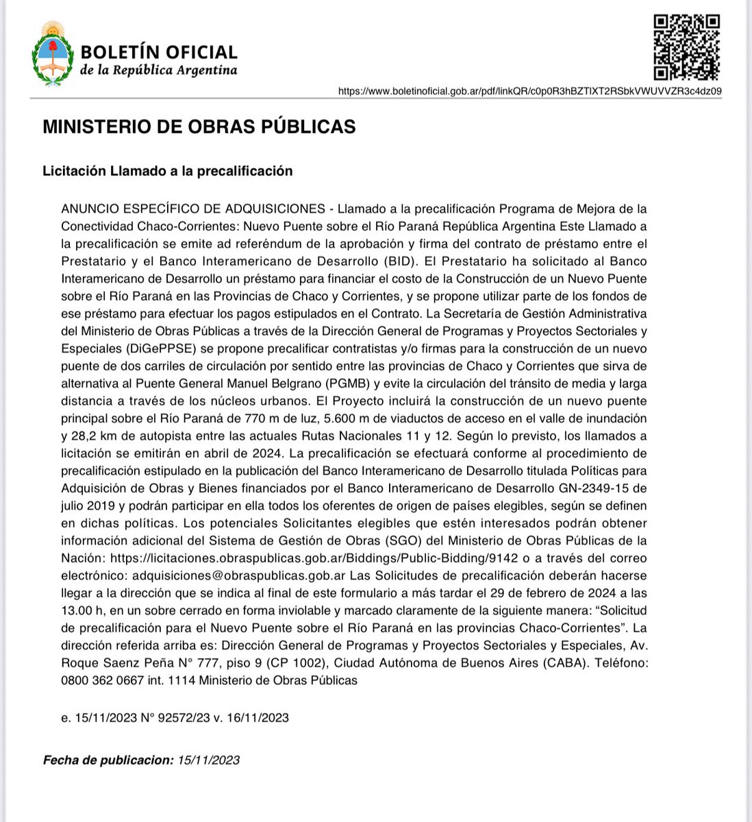 Hemos decidido publicar estos documentos oficiales del BID con el único propósito de responder con evidencia empírica respecto al financiamiento del Segundo Puente Chaco-Corrientes.

Por lo tanto, pido a los funcionarios del gobierno que no pierdan tiempo en campañas de insultos