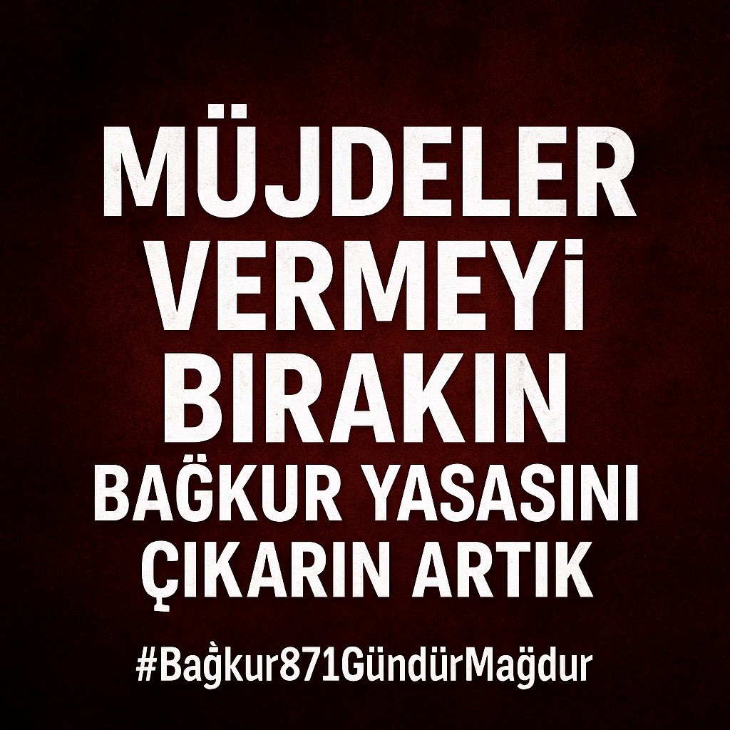 Müjde açıklamak kolay…
Ama biz artık sadece Resmî Gazete’de çıkan yasaya inanırız!

#Bağkur871GündürMağdur
#Bağkur #Prim #İhya #Çiftçi
<a href="/RTErdogan/">Recep Tayyip Erdoğan</a> <a href="/iletisim/">T.C. İletişim Başkanlığı</a> <a href="/isikhanvedat/">Prof. Dr. Vedat Işıkhan</a> <a href="/memetsimsek/">Mehmet Simsek</a>