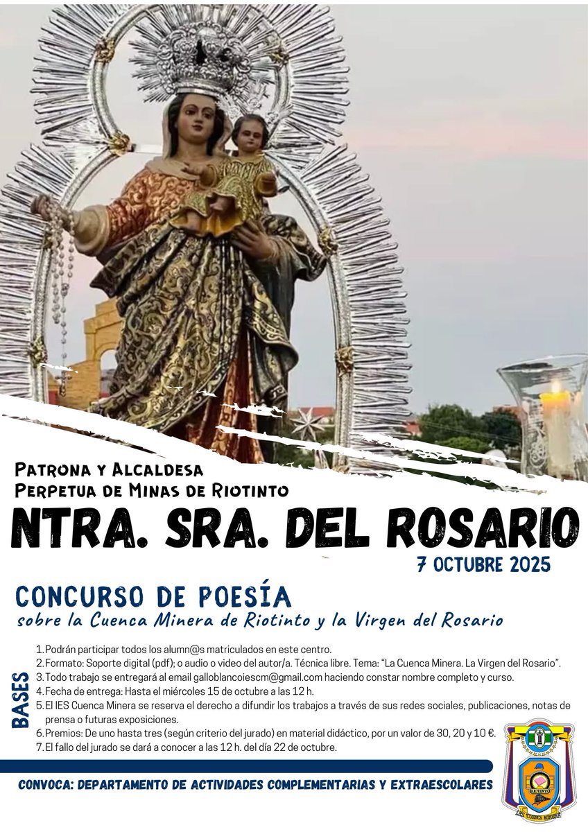 🏆 𝗖𝗢𝗡𝗖𝗨𝗥𝗦𝗢 | Concurso de poesía sobre la Virgen del Rosario y la Cuenca Minera de Riotinto. Participa y vive el #IESCM!! 🤩😉