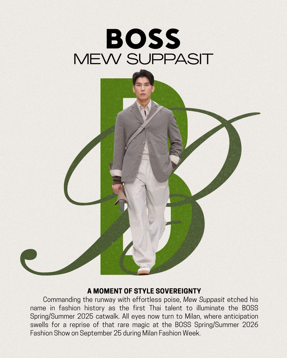 crushon_mew's tweet photo. MEW X MILANO FW SS26 เริ่มที่ #BOSSMilanShow เป็นอีกปีที่ #MEWatBOSSMILAN โดยในปีนี้ #MewSuppasit ได้ไปฟิตติ้งลุคที่เฮดออฟฟิศของ @HUGOBOSS อีกครั้ง เพื่อร่วมงาน Spring/Summer 26 Fashion Show คุณเขาจะไปเฉิดฉายความ #BeYourOwnBOSS บนรันเวย์อีกมั้ยน้า ตื่นเต้นที่สุด! ❤️‍🔥✨ https://t.co/5YHmuXfR5A