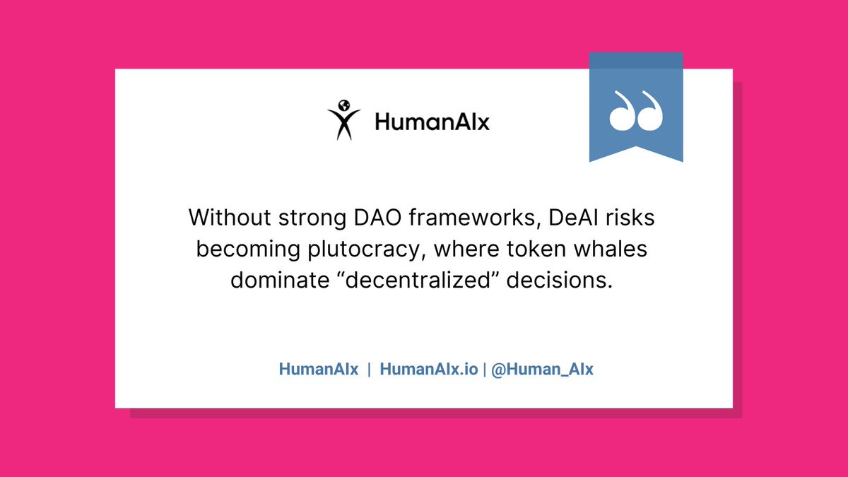 Human_AIx's tweet image. Without strong DAO frameworks, DeAI risks becoming plutocracy, where token whales dominate “decentralized” decisions. Join @Human_AIx in de-risking decision domination and setting up a strong DAO framework for decentralized AI! 

#cryptotwitter #decentralizedAI #deAI #web3…