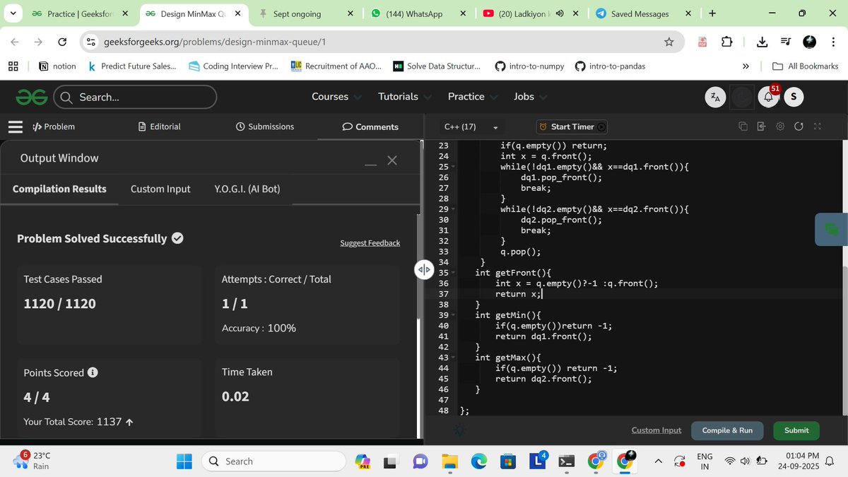 57sanikaK's tweet image. Dsa grindd for today
solved three problems
1.queue reversal
2. design minmax queue
3. maximum and minimum from card box
#DSA #100DaysOfCode #DevCommunity
