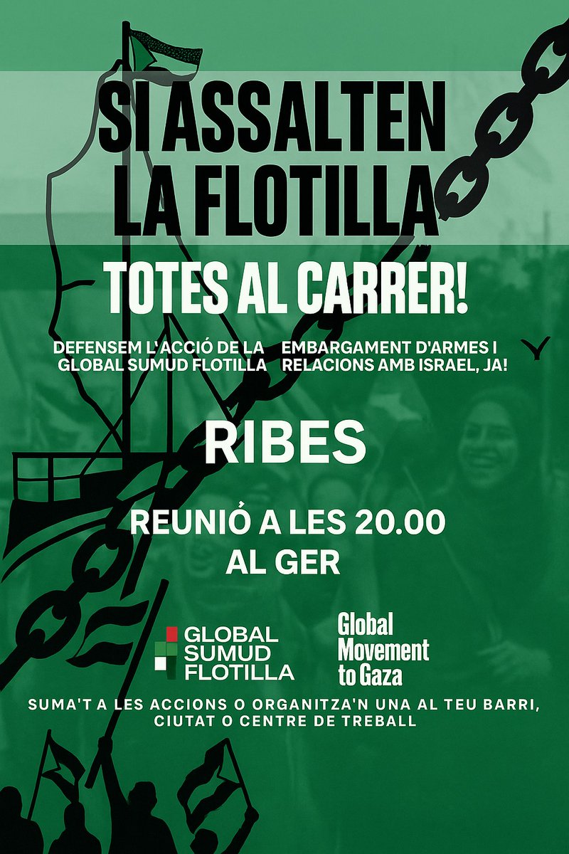 entitatger's tweet image. Reunió d’urgència a Ribes!
 Si assalten la Flotilla, totes al carrer!
 Avui 20 h al GER
Defensem l’acció de la Global Sumud Flotilla i exigim embargament d’armes i ruptura de relacions amb Israel.
 Suma’t i organitza accions arreu!
#ReunióUrgent #FreePalestine #Ribes #spribes