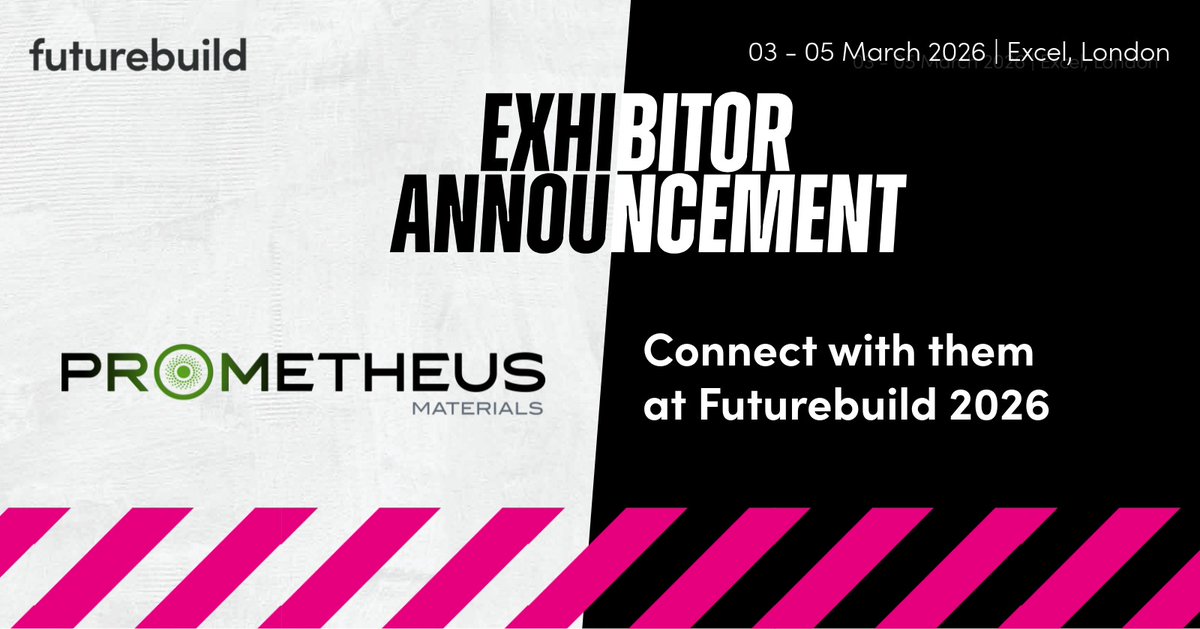 FuturebuildNow's tweet image. Prometheus Materials returns to #Futurebuild2026 to showcase how they’re reimagining cement &amp;amp; concrete for a net zero future 🌱 ProZERO keeps strength while cutting carbon by up to 166%! Meet them on Stand K45. #NetZero #ConstructionInnovation #CarbonNegative