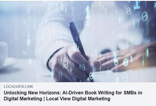 davidlocalview's tweet photo. In today’s fast-paced digital landscape, small and medium-sized businesses (SMBs) face unique challenges when it comes to standing out and engaging their target audience. 

Here's a helpful article on Unlocking New Horizons: AI-Driven Book Writing for SMBs
https://t.co/eU4MCOD0mN https://t.co/b5NncICbEA