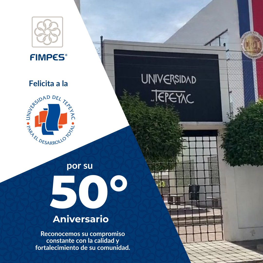 FIMPES felicita a la  Universidad del Tepeyac por su 50° aniversario, reconociendo su compromiso constante con la calidad y fortalecimiento de su comunidad.
<a href="/UniTepeyac/">Universidad Tepeyac</a> 
#aniversarios #EducaciónSuperior #IESFIMPES #somosfimpes