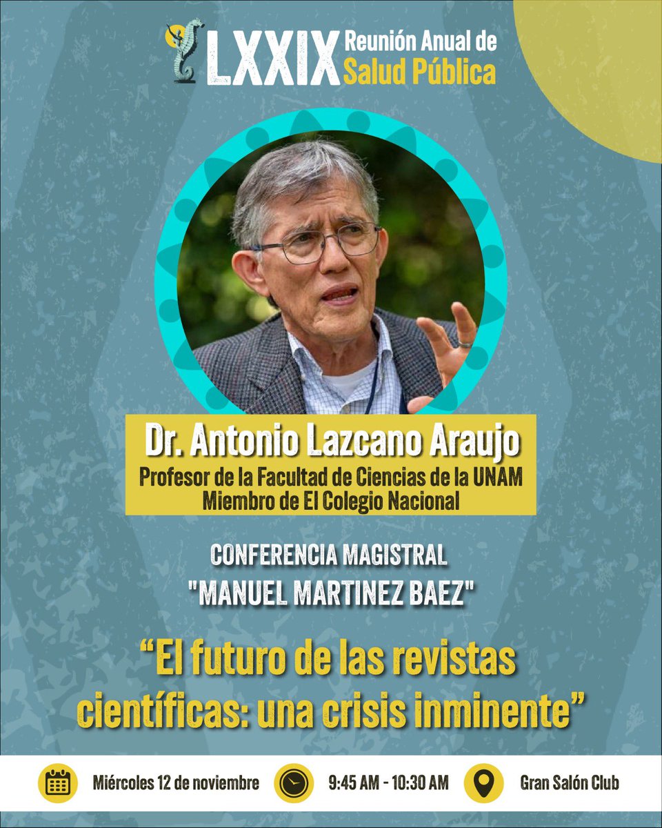✨ Descubre a nuestros distinguidos Conferencistas en la 79ª Reunión Anual de Salud Pública ✨

La #SMSP se complace en anunciar la participación del Dr. Antonio Lazcano Araujo, Profesor de la Facultad de Ciencias de la #UNAM y Miembro de El Colegio Nacional.