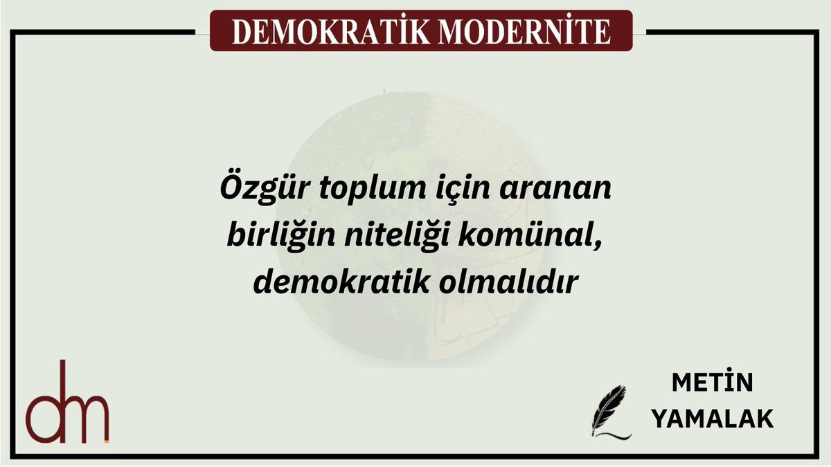 “Ulus-Devlet Çıkmazı ve Demokratik Konfederalizm” dosya konulu 51. Sayımızda Metin Yamalak’ın “Paradigma Değişiyor: Ulus-Devletin Sonu” yazısı…
demokratikmodernite.org/paradigma-degi…