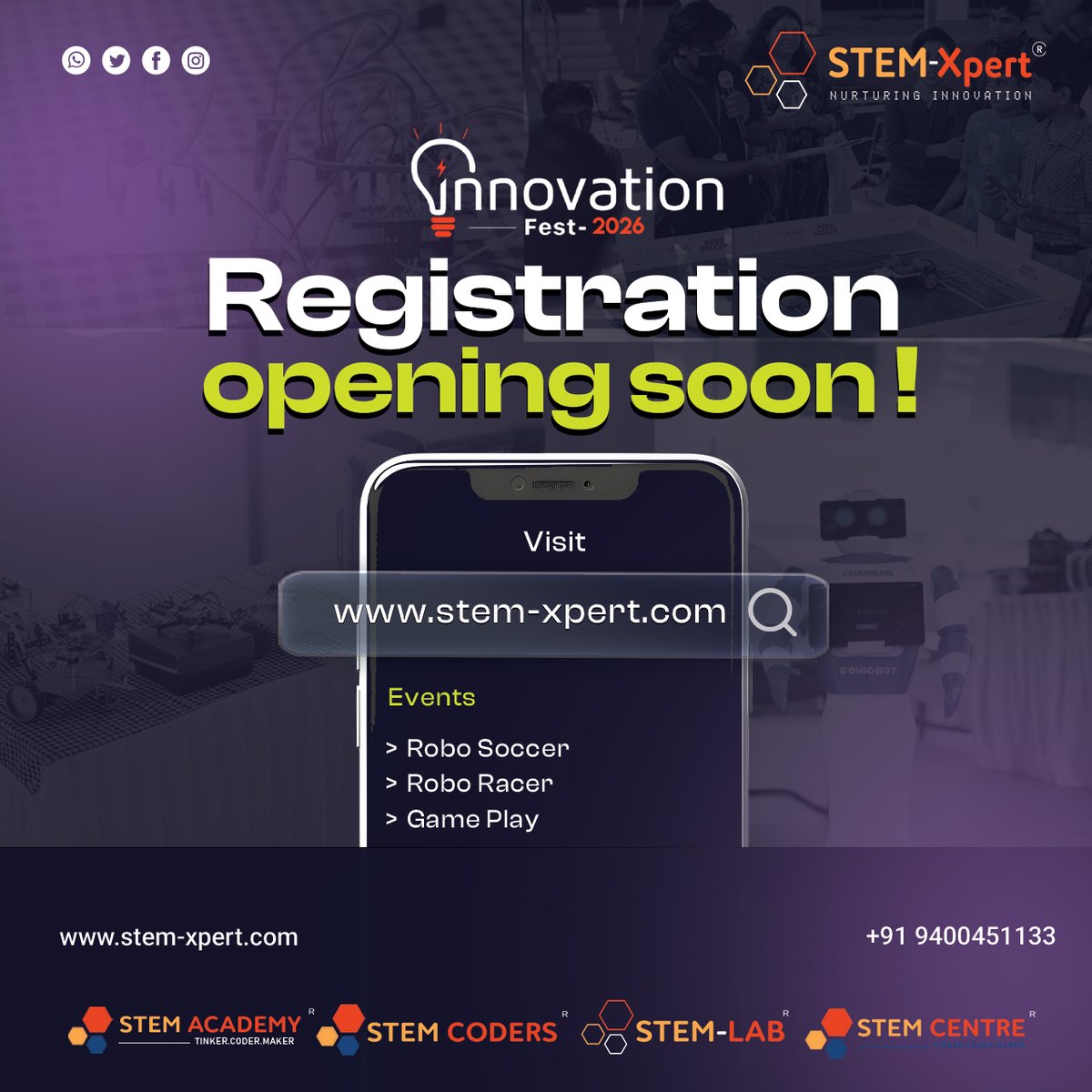 STEMXpert's tweet image. ⚡️ Innovation Fest 2026 is here!
  🤖 Compete in Robo Soccer, Robo Racer &amp;amp; Gameplay 🎮
  📢 Registration opens soon
🔥 Be the innovator the world is waiting for!
🌐 stem-xpert.com
  📞 +91 9400451133
#InnovationFest2026 #STEMXpert #RoboticsChallenge #TechFest