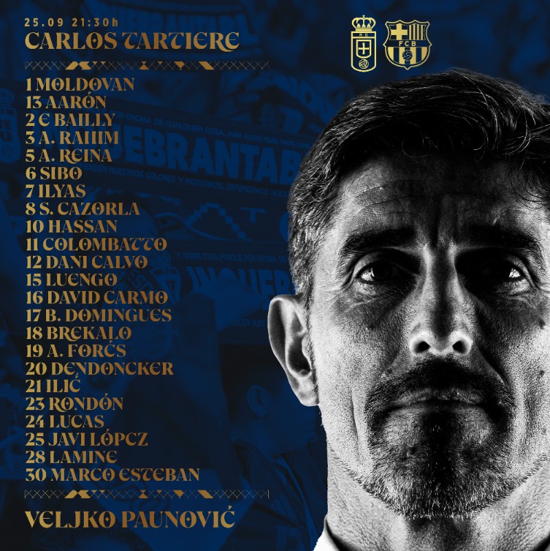 RealOviedo's tweet photo. 📋 23 convocados por Veljko Paunovic para el #RealOviedoBarça

#RealOviedo 🔵⚪