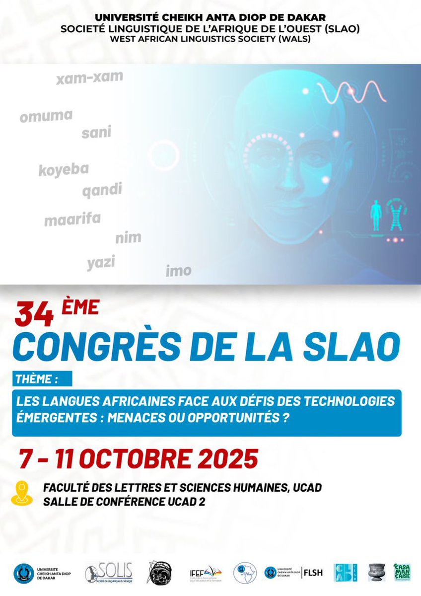 Le #CLAD participera au 34e congrès WALS/SLAO, organisé par la West African Society of Linguistics avec le soutien de l’#UCAD.

Thème : « Les langues africaines face aux défis des technologies émergentes »

📅 Du 7 au 10 octobre 2025
📍 FLSH, UCAD

#SLAO2025 #compublique #kebetu
