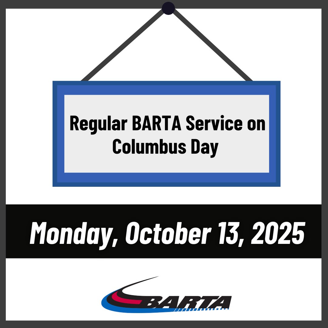 BARTA will operate regular service on Columbus Day, Monday, October 13, 2025.