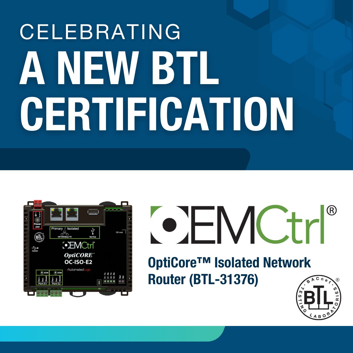 Congratulations to our Platinum Member OEMCtrl on the BTL Certification of their OptiCore™ Isolated Network Router (BTL-31376), which has successfully completed testing under the #BACnet Broadcast Management Device and BACnet Router device profiles: bacnetinternational.net/btl/?p=3733