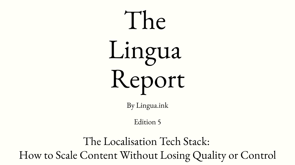Lingua_ink's tweet photo. The Lingua Report - Edition 5: The Localisation Tech Stack: How to Scale Content Without Losing Quality or Control 

#LanguageOps #LocalisationStrategy #GlobalGrowth #MultilingualMarketing #ContentTech #TMS #LinguaReport

 https://t.co/dsrf0SY0GO https://t.co/hWsesxU8rs