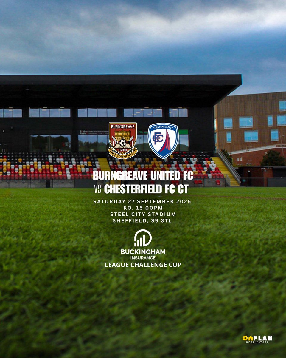 This Saturday the 27th we host <a href="/ChesterfieldFC/">Chesterfield FC</a> Community Trust at the Steel City Stadium in the Buckingham Insurance League Challenge Cup

📅 Sat 27 Sep | 3pm
🎟️ Adults - £4
 🎫 Under 16 - £1 (With a Paying Adult)
🛡️ Buckingham Insurance League Challenge Cup

#BURNGREAVE